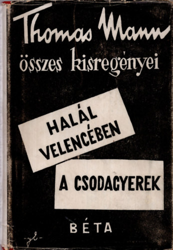 Thomas Mann - Hall Velencben-A csodagyerek