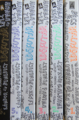 Jeli Vikt�ria, Tasn�di Istv�n, V�szits Andrea Gimesi D�ra - Id�fut�r sorozat 1-6.: A k�rz� titka + A kir�lyn� pal�stja + A pr�b�k palot�ja + A k�osz temploma + A por hatalma + A holnap ostroma (6 k�tet)