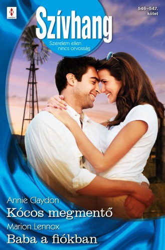 Annie Claydon Marion Lennox - Sz�vhang 546-547. - K�cos megment�, Baba a fi�kban