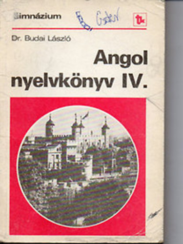 Dr.Budai Lszl-Horvth Jzsef - Angol nyelvknyv IV.