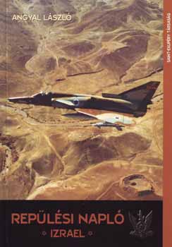 Angyal L�szl� - Rep�l�si napl� - Izrael
