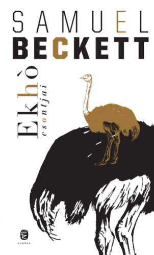 Samuel Beckett - Ekh� csontjai