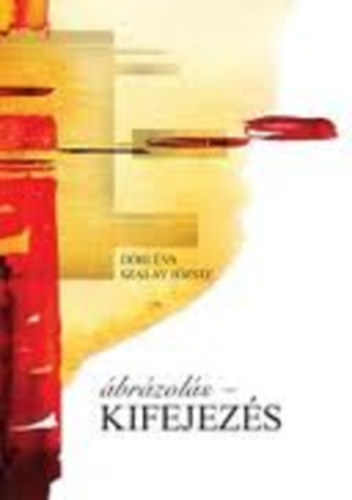 Dri va; Szalay Jzsef - brzols - kifejezs