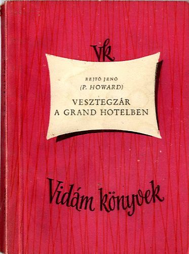 Rejt Jen - Vesztegzr a Grand Hotelben