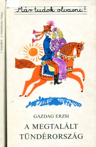 Gazdag Erzsi - J. Nagibin - 2 db Mr tudok olvasni ktet