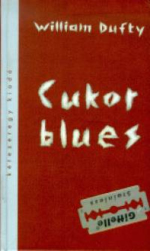 William Dufty - Cukor blues