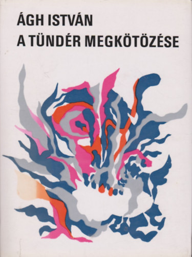 �gh Istv�n - A t�nd�r megk�t�z�se