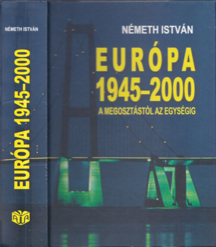 Nmeth Istvn - Eurpa 1945-2000