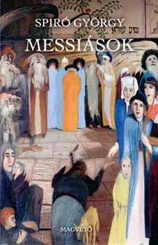 Spir� Gy�rgy - Messi�sok