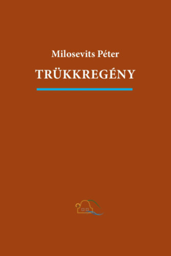 Milosevits Pter - Trkkregny