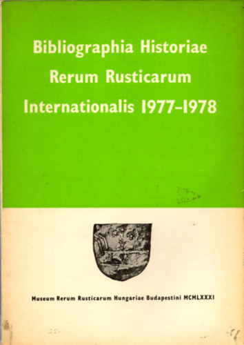 N. Kiss István (szerkesztő) - Bibliographia Historiae Rerum Rusticarum Internationalis 1977-1978.