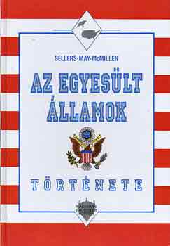 Sellers-May-Mcmillen - Az Egyeslt llamok trtnete