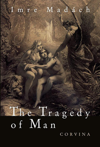 Imre Madch - The Tragedy of Man