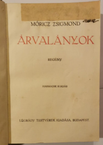 Móricz Zsigmond - Árvalányok, Tragédia - elbeszélések