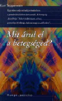 Kurt Tepperwein - Mit �rul el a betegs�ged?