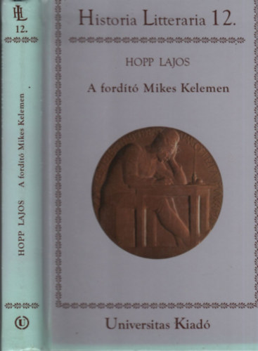 Hopp Lajos - A ford�t� Mikes Kelemen (Historia Litteraria 12.)