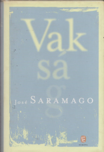 Jos� Saramago - Vaks�g