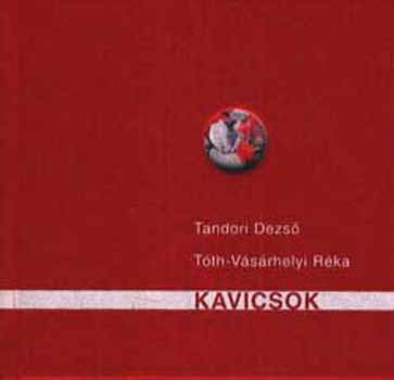 Tandori; Vsrhelyi - Kavicsok