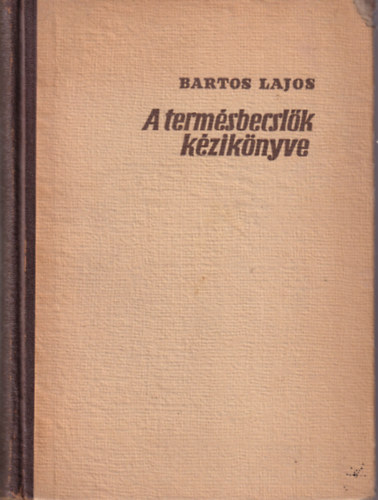 Bartos Lajos - A term�sbecsl�k k�zik�nyve