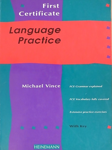Michael Vince - First certificate language practice (with key)