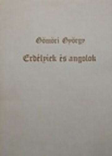 Gömöri György - Erdélyiek és angolok-Művelődés-és kapcsolattörténeti tanulmányok