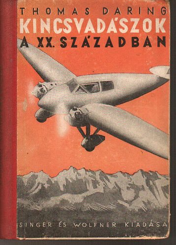 Thomas Daring - Kincsvadszok a huszadik szzadban