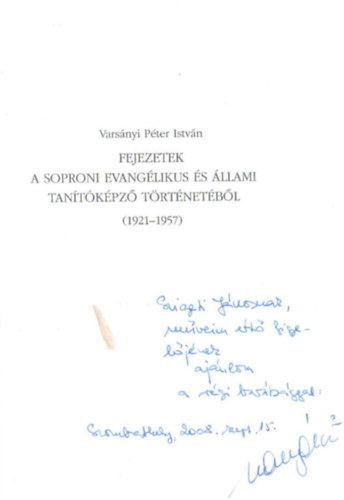 Fejezetek a soproni evanglikus s llami tantkpz trtnetbl (1921-1957 ) - dediklt
