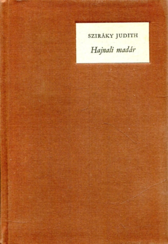 Szirky Judith - Hajnali madr