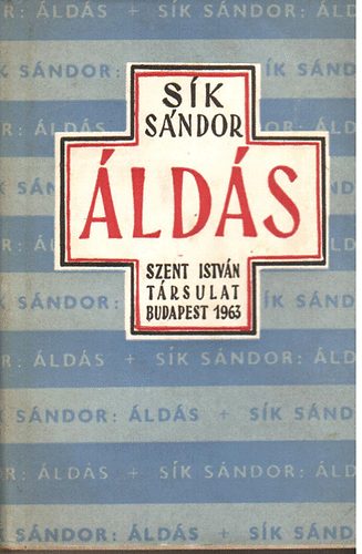 Sík Sándor - Áldás (I. kiadás)