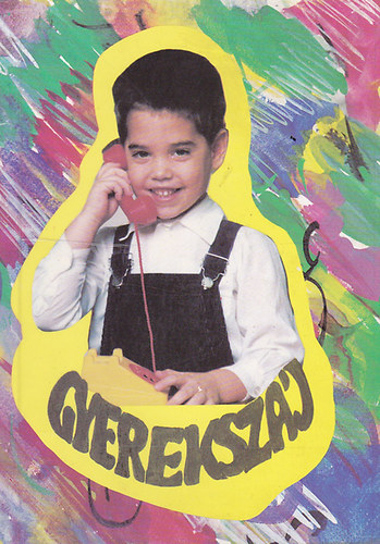 Szigeti Andr�s - Gyereksz�j