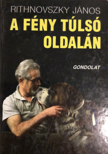 Rithnovszky J�nos - A f�ny t�ls� oldal�n