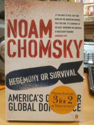 Noam Chomsky - Hegemony or Survival : America's Quest for Global Dominance