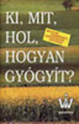 Westinvest Kft. - Ki, mit, hol, hogyan gygyt