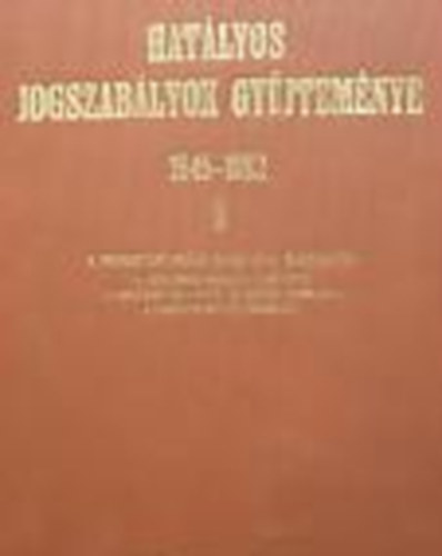 Hatlyos jogszablyok gyjtemnye 1945-1987 5.