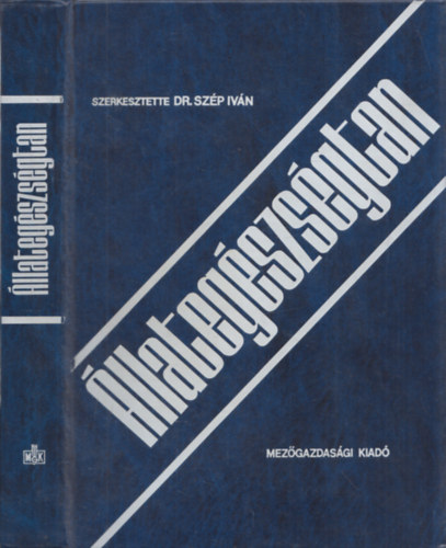 Dr. Sz�p Iv�n - �llateg�szs�gtan