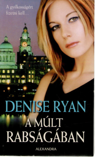 Denise Ryan - A mlt rabsgban