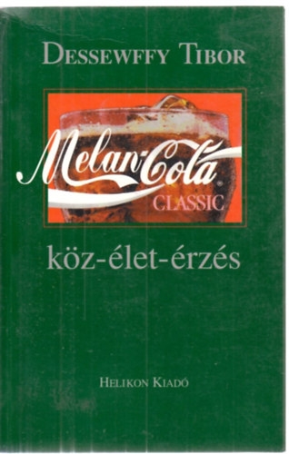 Dessewffy Tibor - Melan-cola - Kz-let-rzs