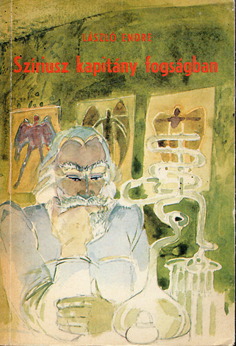L�szl� Endre - Sz�riusz kapit�ny fogs�gban - Fantasztikus ifj�s�gi reg�ny