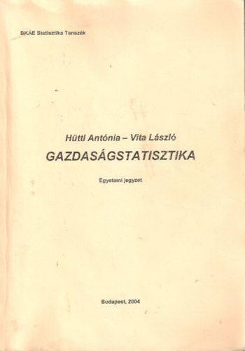 Vita Lszl Httl Antnia - Gazdasgstatisztika