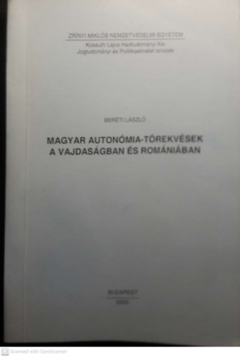 Berti Lszl - Magyar autonmia-trekvsek a vajdasgban s romniban