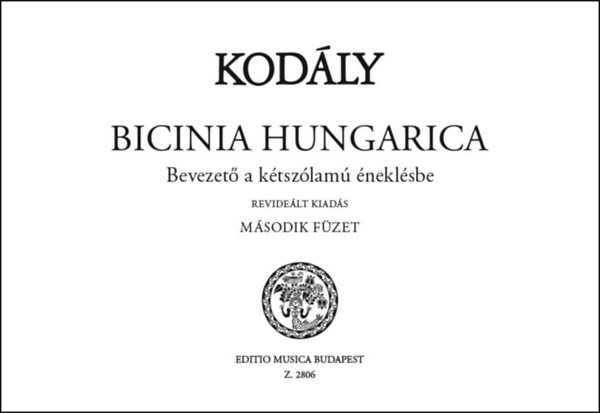 Kod�ly Zolt�n - Bicinia Hungaria II.