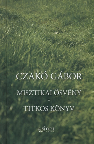 Czak Gbor - Misztikai svny - Titkos knyv