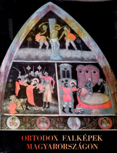 Nagy M�rta - Ortodox falk�pek Magyarorsz�gon