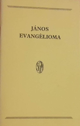 Biblia terjeszt trsulat - Jnos evanglioma