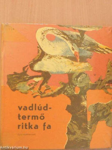 Csontos Vilmos - Vadldterm ritka fa