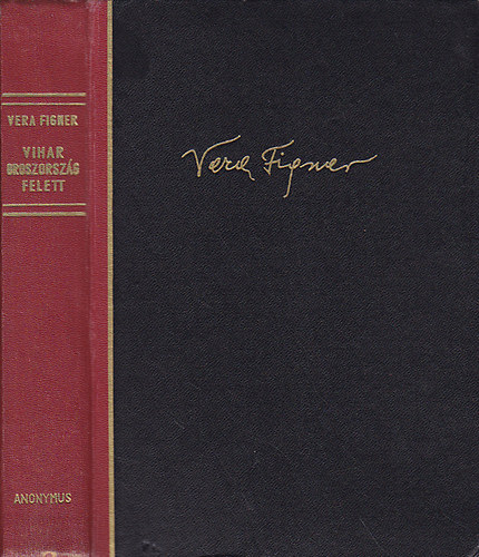 Vera Figner - Vihar Oroszorsz�g felett