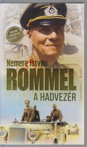 Nemere Istvn - Rommel, a hadvezr