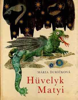 Mria Durickov - Hvelyk Matyi