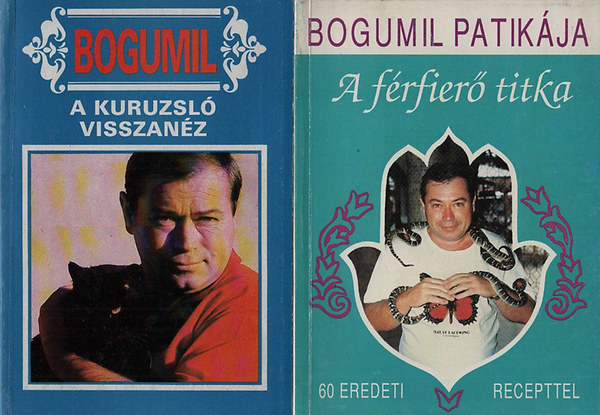 Balogh Gyula Bogumil - A kuruzsl visszanz + A frfier titka