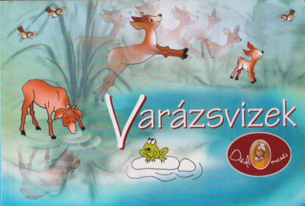 Dr. Madár Eszter Nádai Magda - Varázsvizek